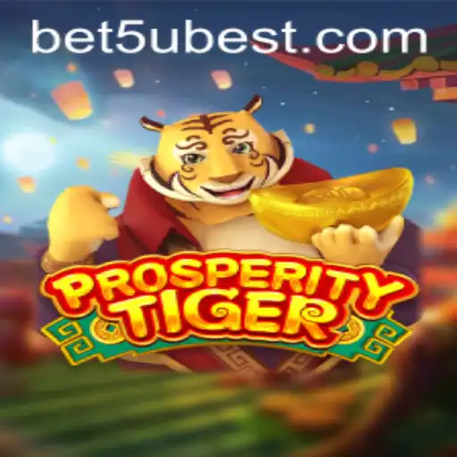Explorando o Fascinante Mundo de ProsperityTiger: Um Guia Completo com Foco no Bet5u